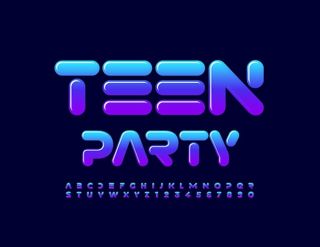 Vector vector event flyer teen party with modern style font set of trendy alphabet letters and numbers