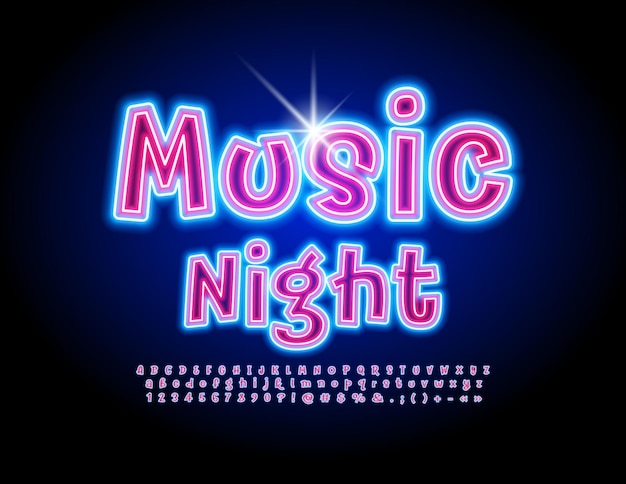 Vector glowing banner Music Night. Funny bright Font. Neon Alphabet Letters and Numbers set