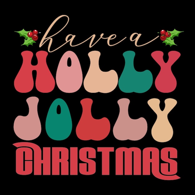 Vector groovy Christmas prints with different style graphics and quote shot holly jolly