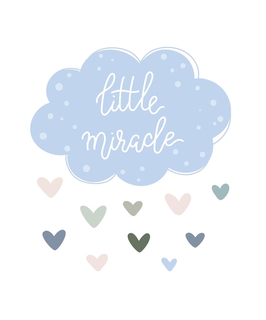 Vector hand drawn poster for nursery decoration with cute cloud and lovely slogan. doodle illustration. perfect for baby shower, birthday, children's party, spring holiday, clothing prints