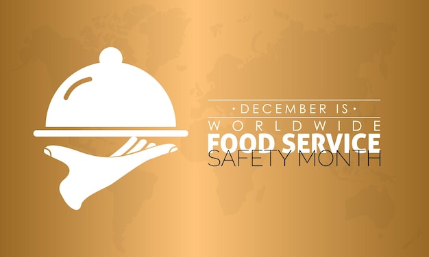 Vector illustratie ontwerpconcept van Worldwide Food Service Safety Month waargenomen op elk jaar in december