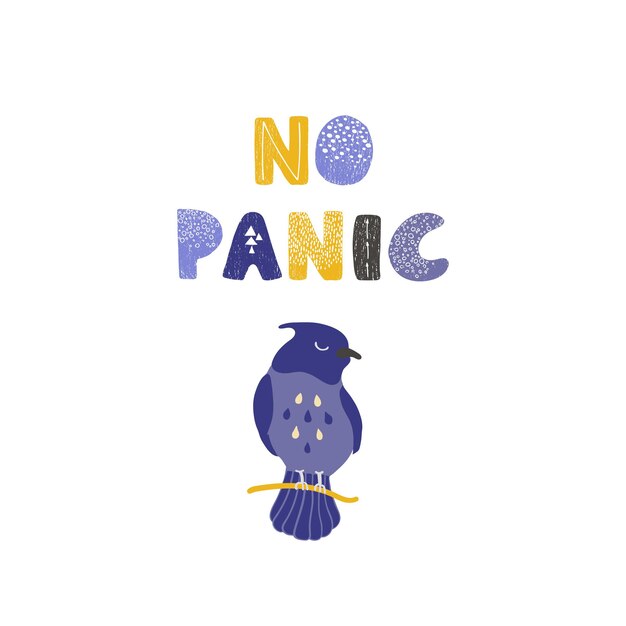 Vector illustration of bird and hand drawn lettering no panic colorful typography design