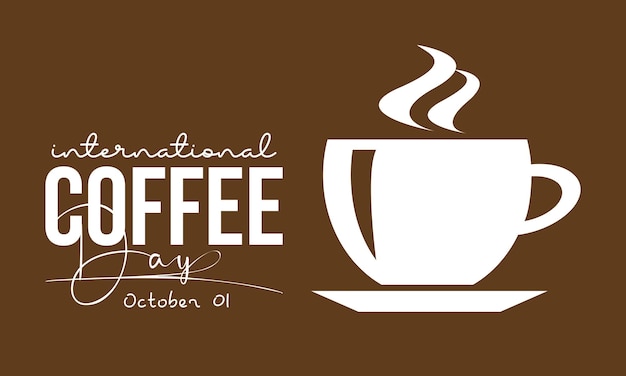Концепция дизайна векторной иллюстрации международного дня кофе, отмечаемого 1 октября каждого года