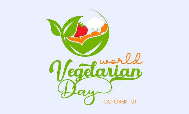 Vector illustration design concept of world vegetarian day observed on every 1st october