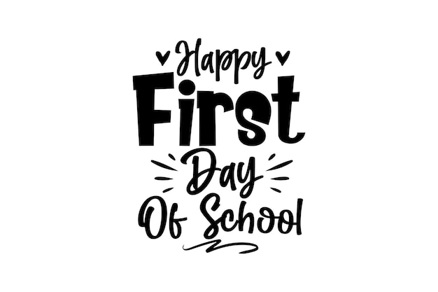 A vector illustration of a hand drawn lettering for a first day of school.