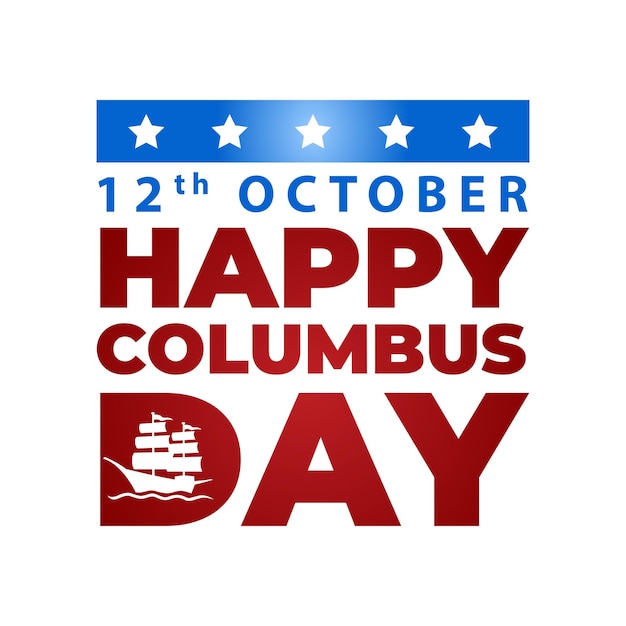 Vector illustration Happy Columbus Day