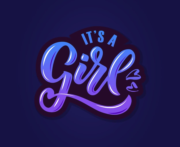 Vector illustration of it's a girl text for baby shower. it's a girl badge/tag/icon/shower card/invitation/banner. it's a girl calligraphy background. it's a girl lettering typography poster. eps 10