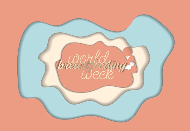 はがきを切り抜いたベクターイラスト紙worldbreastfeedingweek紙から切り出された腕に子供を持つ母親のシルエット