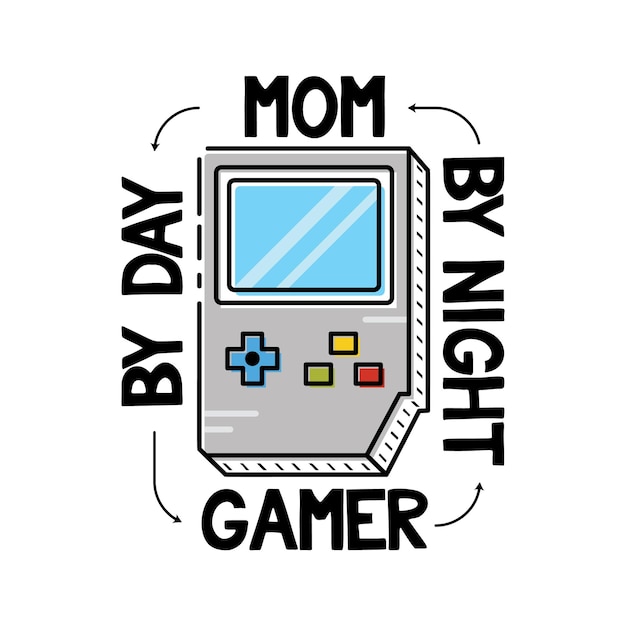 Vector illustration of portable game console with text mom by day gamer by night for mother day cele