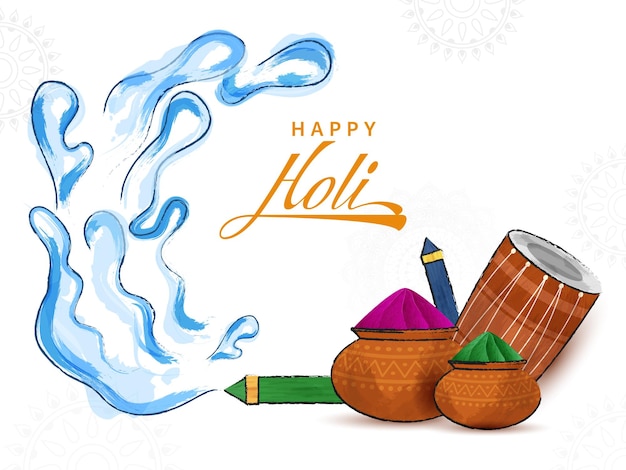 Vector Illustration Of Powder Gulal In Mud Pots With Dhol Instrument And Color Splash Coming Out From Water Guns Pichkari On White Background For Holi Celebration Concept