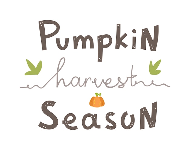 Vector vector illustration of pumpkin season beautiful handwritten font