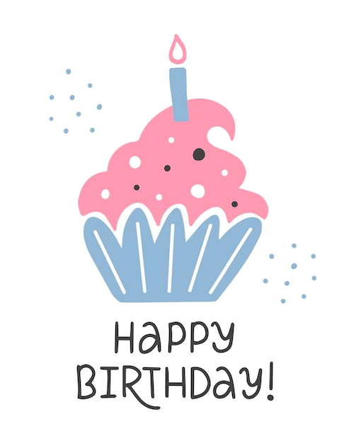 Vector illustration of sweet cupcake with candle Hand drawn calligraphy of Happy Birthday