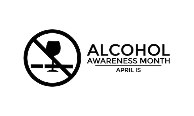 アルコールに対する意識月のテーマをテーマにしたベクトルイラストレーション - 4月1日 - 4月30日