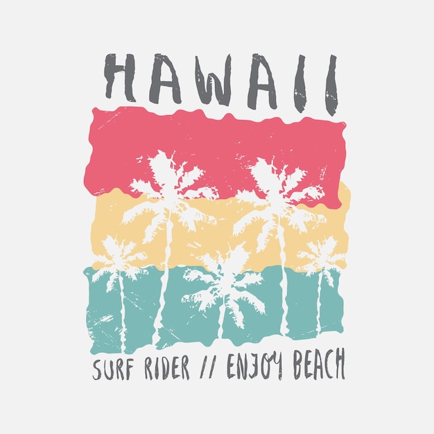 Vector vector illustration on the theme of hawaii summer beach tshirt graphics poster banner print