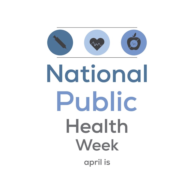 Vector illustration on the theme of National Public health week observed each year in april