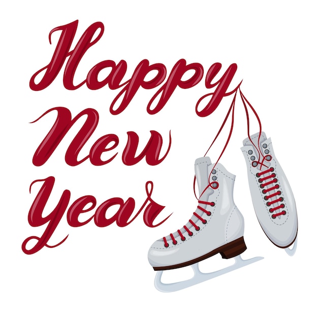 Vector illustration with handwritten text Happy New Year and ice skates Lettering