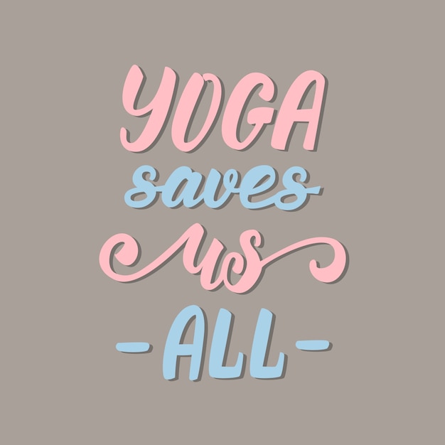 Vettore illustrazione vettoriale con lettering yoga ci salva tutti