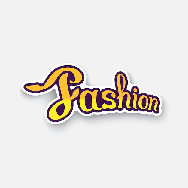 Vector illustration Word fashion Fashion lettering Cartoon sticker in comic style