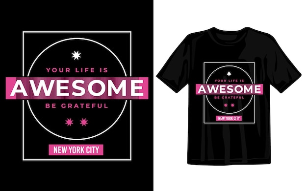 Vector je leven is geweldig stijlvolle typografie t-shirt design illustratie