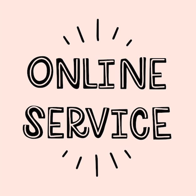 Vector lettering illustration of online service doodling letters are isolated on pink background concept for online shopping clothing store delivery support service customer care social media