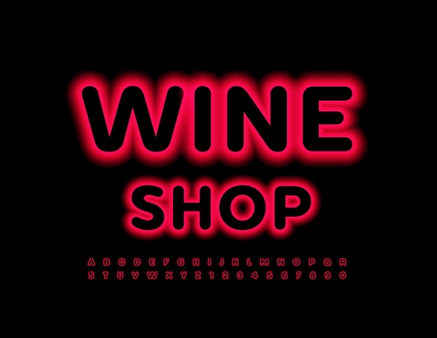 Vector neon emblem wine shop font illuminato rosso set di lettere e numeri dell'alfabeto incandescente