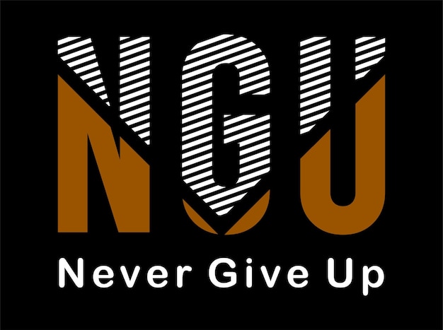 vector never give up typography graphic design