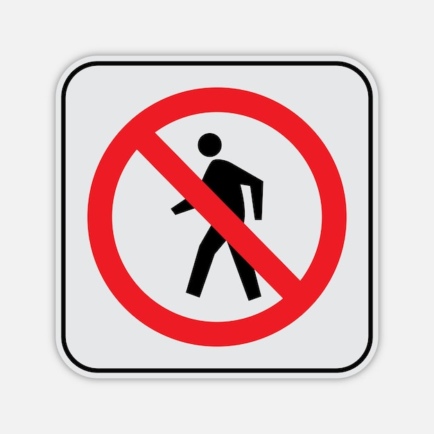 Vector no pedestrian crossing sign