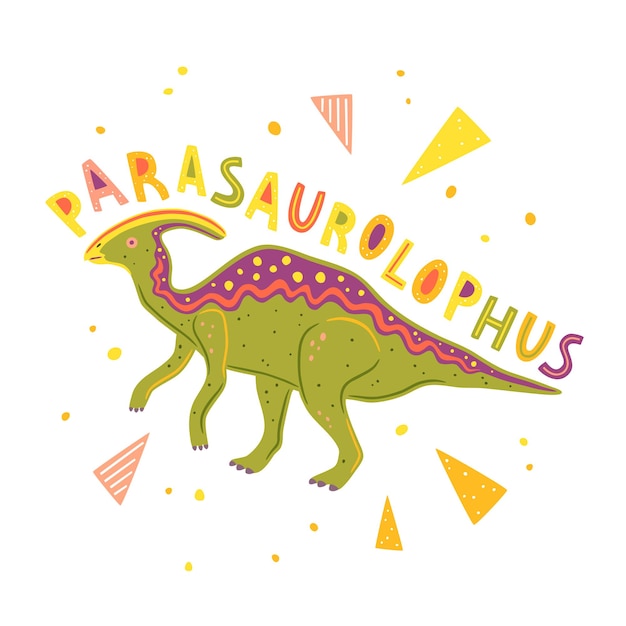 Vector vector parasaurolophus lettering and colorful geometric elements