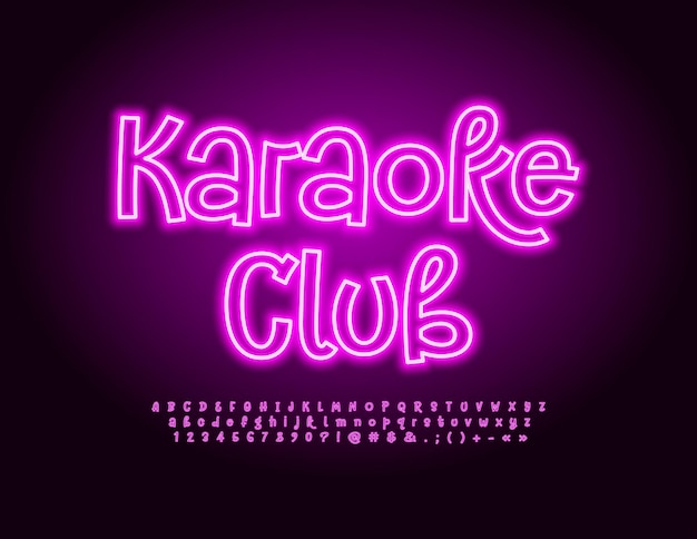 Vector playful emblem karaoke club bright neon font stylish glowing alphabet letters and numbers