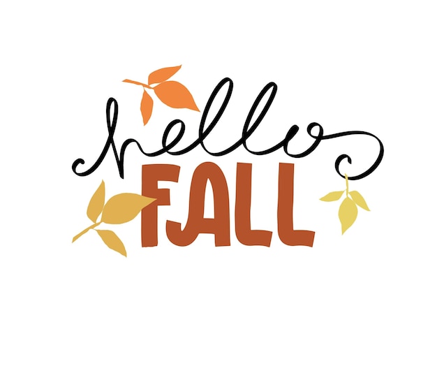 Vector vector quote hello fall with autumn leaves isolated on white background