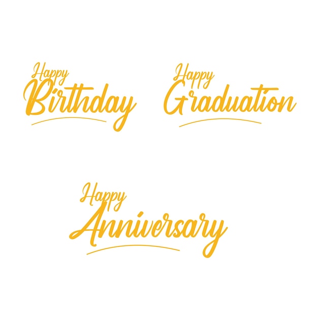 vector set design happy birthday, anniversary and graduation