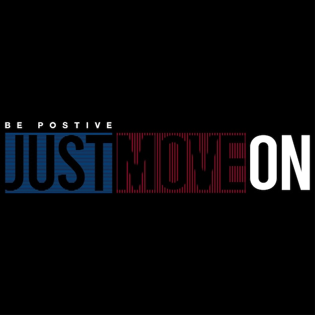 vector slogan just move om letters typography design