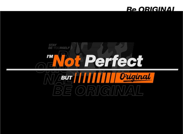 Vector slogan not perfect text typography design