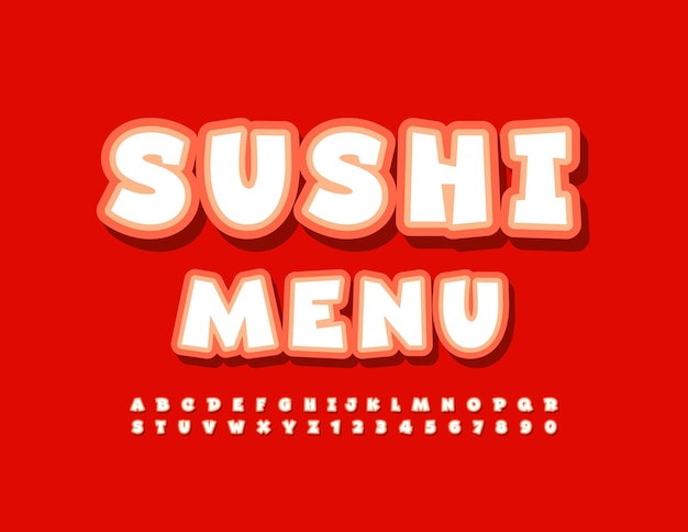 Vector smakelijke sjabloon Sushi Menu. Creatieve stijl Alfabetletters en cijfers instellen. Grappig modern lettertype