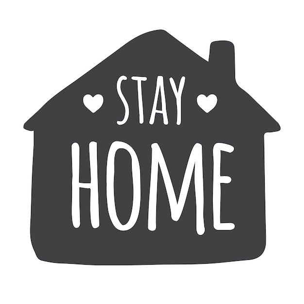 Vettore vector stay home lettering tipografia poster nella silhouette della casa