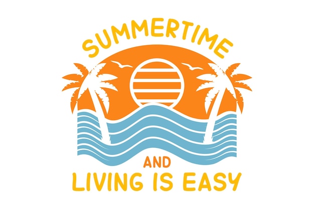 a vector for summertime and living is easy
