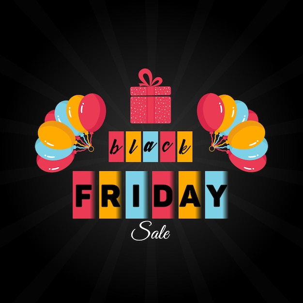 Vector typography black friday sale post with coloring ballons amp gift box