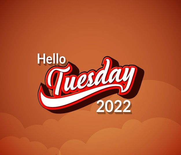 Vector Typography Hello Tuesday text in retro style isolated on blur background