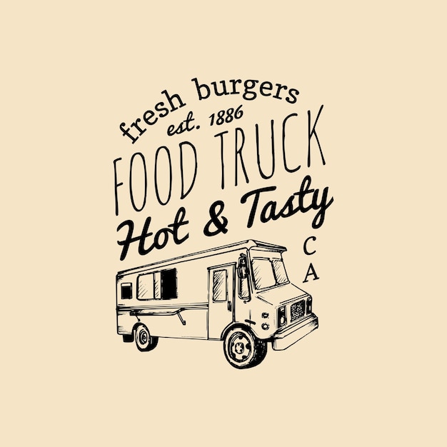 Logo del camion di cibo vintage vettoriale con scritte illustrazione di un'auto per snack da strada hipster disegnata a mano retrò emblema del ristorante caldo e gustoso