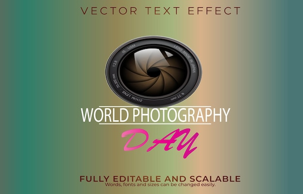 Vector world photography day editable text effect with camera lens