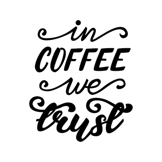 Vectorillustratie met belettering in koffie die we hebben vertrouwd.