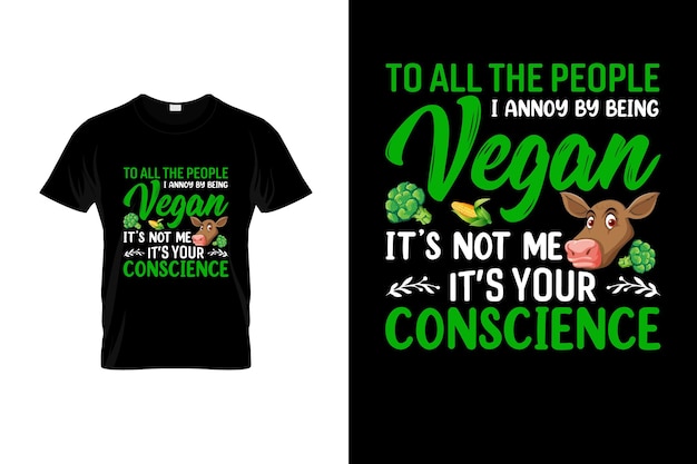 Vegan t-shirt design or Vegan poster design or Vegan shirt design