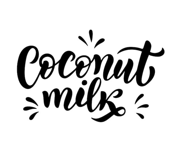 Vegetarian, coconut, organic milk lettering quote for banner, logo, packaging design. Organic nutrition healthy food. Phrases about dairy product. Vector illustration isolated on white background