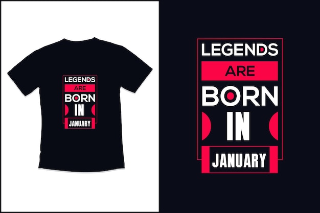 Verjaardag t-shirtontwerp met legendes zijn geboren moderne citaten typografie t-shirtontwerp