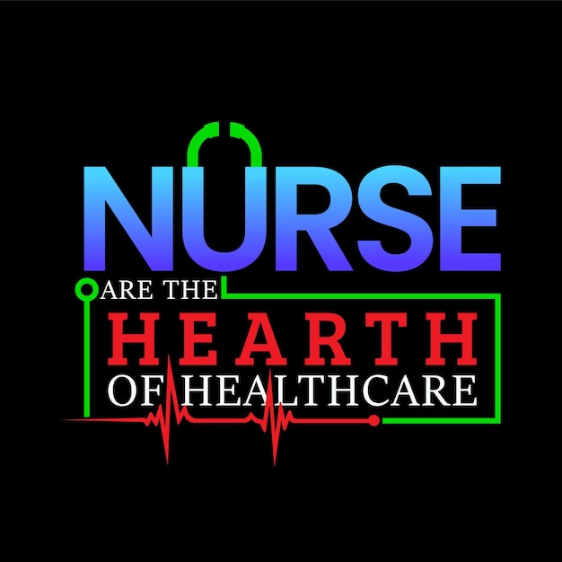 Verpleegkundige is het hart van de gezondheidszorg typografie illustratie voor print t-shirt premium vector