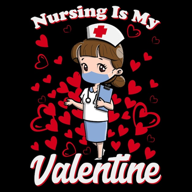 Verpleging is mijn Valentijn T-shirt, verpleegster Valentijnsdag T-shirt