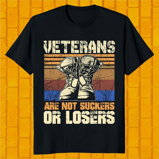 Veterans are not suckers or losers,veteran t-shirt design