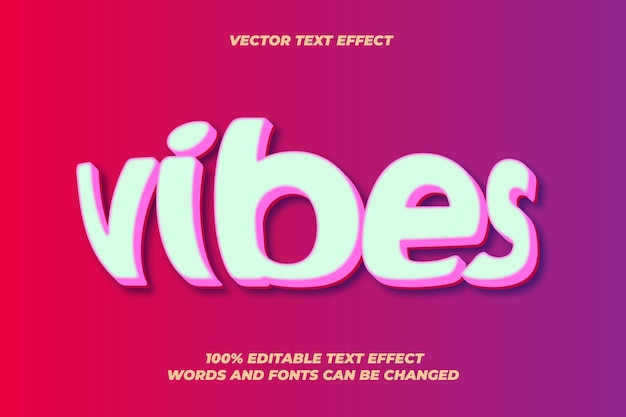 Vibes bewerkbaar teksteffect