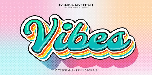 Vector vibes editable text effect in modern trend style