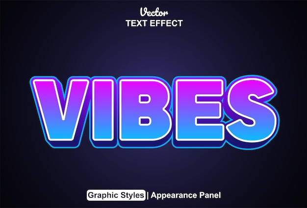 Vibes text effect with graphic style and editable